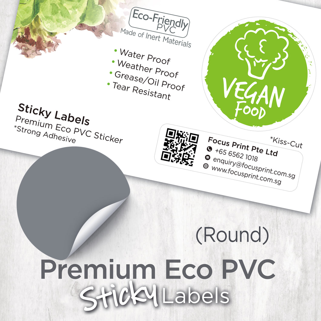 Crítico Dos grados Probar Premium Eco PVC Sticker (Round) | Focus Print Pte Ltd